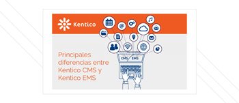 Principales diferencias entre Kentico CMS y EMS
